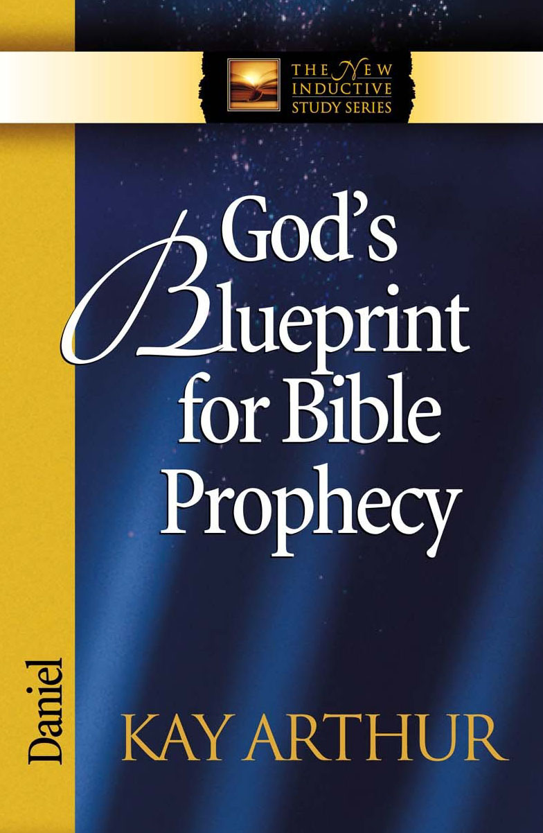 God's Blueprint for Bible Prophecy