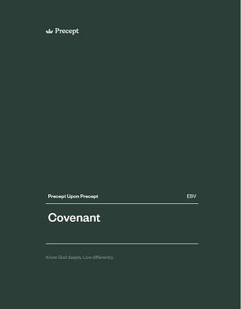 Covenant Precept Upon Precept ESV