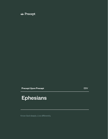 Ephesians Precept Upon Precept ESV